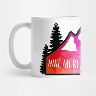 Geometric Colorful Mountain Hike More, Worry Less Mug